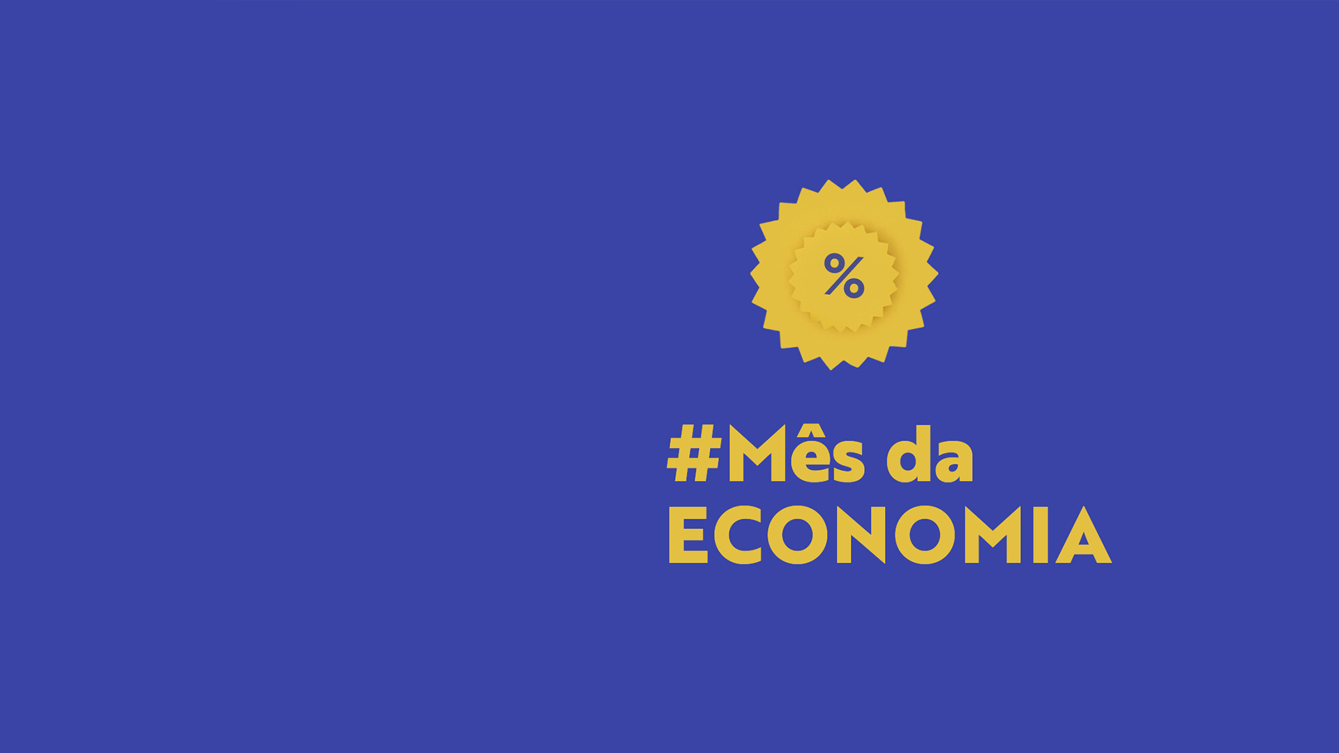 Pra curtir mais a vida e gastar ainda menos.