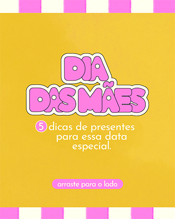 Com o cupom DIADASMAESMOR você ganha 15% off em qualquer um deles. Corre para os stories para acessar o link de compra 👌